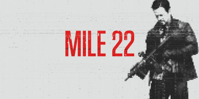 Mile 22: A Bad Movie Starring Iko Uwais From Indonesia